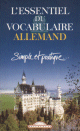 L'essentiel du vocabulaire allemand : simple et pratique L'essentiel du vocabulaire allemand : simple et pratique