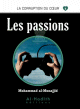 La corruption du coeur 4 : Les passions La corruption du coeur 4 : Les passions