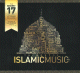 The best of Islamic Music - Volume 2 : Le top 17 des plus grands chants islamiques The best of Islamic Music - Volume 2 : Le top 17 des plus grands chants islamiques