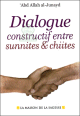 Dialogue constructif entre sunnistes et chiites Dialogue constructif entre sunnistes et chiites