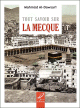 Tout savoir sur La Mecque Tout savoir sur La Mecque