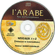 L'arabe pour les francophones - Niveaux 1+2 (CD-ROM PC)
