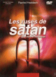 Les ruses de Satan (que Dieu le maudisse) Les ruses de Satan (que Dieu le maudisse)