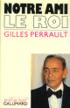 Notre ami le roi Notre ami le roi