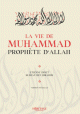 La vie de Muhammad Prophète d'Allah par Etienne Dinet et Sliman Ben Ibrahim La vie de Muhammad Prophète d'Allah par Etienne Dinet et Sliman Ben Ibrahim