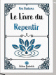 Le Livre du Repentir Le Livre du Repentir