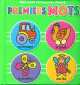 Mon petit dictionnaire illustré, premiers mots Mon petit dictionnaire illustré, premiers mots