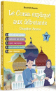 Le Coran expliqué aux débutants Chapitre 'Amma - Tome 2 Le Coran expliqué aux débutants Chapitre 'Amma - Tome 2