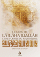 Le sens de lâ ilâha illallâh et les formes du polythéisme Le sens de lâ ilâha illallâh et les formes du polythéisme