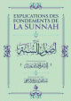 Explications des fondements de la Sunnah Explications des fondements de la Sunnah