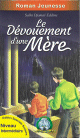 Le dévouement d'une mère Le dévouement d'une mère