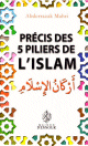 Précis des 5 piliers de l’islam Precis des 5 piliers de lislam