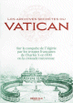 Les archives secrètes du Vatican sur la conquête de l'Algérie Les archives secrètes du Vatican sur la conquête de l'Algérie