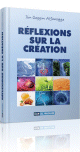 Réflexions sur la création (Couverture cartonnée) Reflexions sur la creation (Couverture cartonnee)