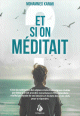 Et si on méditait ? Et si on méditait ?