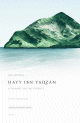 Hayy Ibn Yaqzan - Le Vivant, fils de l'Eveillé - (Bilingue : français/arabe) Hayy Ibn Yaqzan - Le Vivant, fils de l'Eveillé - (Bilingue : français/arabe)
