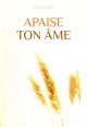 Apaise ton âme Apaise ton âme