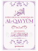 Explication du Nom d'Allah al-Qayyûm Explication du Nom d'Allah al-Qayyûm