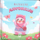 Mon premier mot : Al Hamdulillah - Livre Illustré pour bébés et tout-petits (Version Fille) Mon premier mot : Al Hamdulillah - Livre Illustré pour bébés et tout-petits (Version Fille)