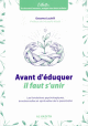 Avant d’éduquer, il faut s’unir
