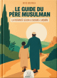 Le guide du père musulman : la paternité selon la sourate Luqman
