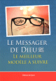Le Messager de Dieu : le modèle à suivre - الرّسول هو القدوة Le Messager de Dieu : le modele a suivre -