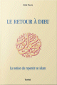Le retour à Dieu Le retour à Dieu