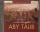 Les califes bien-guidés : 'Ali Ibn Aby Tâlib (double CD) Les califes bien-guidés : 'Ali Ibn Aby Tâlib (double CD)
