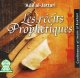 Les récits prophétiques [BCD006]