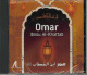 La vie des quatre califes - Omar Ibnou Al-Khattab (CD audio) - الخلفاء الراشدون: عمر بن الخطاب La vie des quatre califes - Omar Ibnou Al-Khattab (CD audio) - الخلفاء الراشدون: عمر بن الخطاب