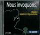 Nous invoquons mais sans réponse (2 cd) Nous invoquons mais sans réponse (2 cd)