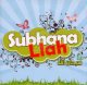 Chants pour enfants en français : SUBHANALLAH [CD199]