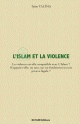 L'islam et la violence L'islam et la violence