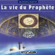 La vie du prophète (2 CD MP3) - Plus de 90 heures de conférences audio La vie du prophète (2 CD MP3) - Plus de 90 heures de conférences audio