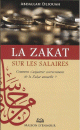 La Zakat sur les salaires - Comment s'acquitter correctement de la Zakat annuelle La Zakat sur les salaires - Comment s'acquitter correctement de la Zakat annuelle