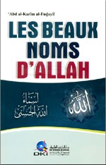 Les Beaux Noms d'Allah Les Beaux Noms d'Allah