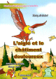 L'aigle et le châtiment douloureux L'aigle et le châtiment douloureux