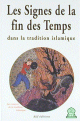 Les signes de la fin des temps Les signes de la fin des temps