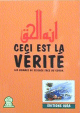 Ceci est la vérité Ceci est la verite