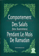 Comportement des salafs pendant le mois de Ramadan