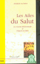 Les ailes du salut - La crainte révérentielle et l'espoir en Dieu Les ailes du salut - La crainte révérentielle et l'espoir en Dieu