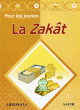 La Zakat : l'aumône La Zakat : l'aumône