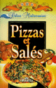 Pizzas et salés Pizzas et salés
