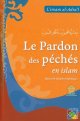 Le pardon des péchés en Islam Le pardon des péchés en Islam