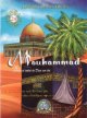 Histoires authentiques des prophetes N24 : Mouhammad (Saw)