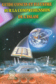 Guide conçis et illustré sur la compréhension de L'Islam