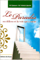 Le Paradis et ses délices et la voie qui y mène Le Paradis et ses délices et la voie qui y mène