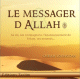 Le Messager d'Allah Le Messager d'Allah