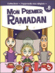 J'apprends ma religion N 8 : Mon Premier Ramadan