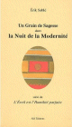Un grain de sagesse dans la nuit de la modernité suivi de l'éveil est l'humilité parfaite Un grain de sagesse dans la nuit de la modernité suivi de l'éveil est l'humilité parfaite